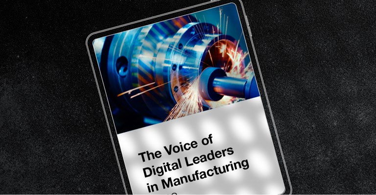 Download the Voice of Digital Leaders in Manufacturing Report 