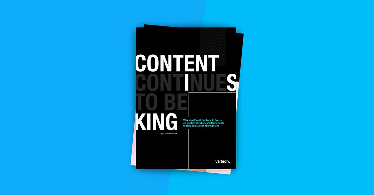 Content
Continues
to be King