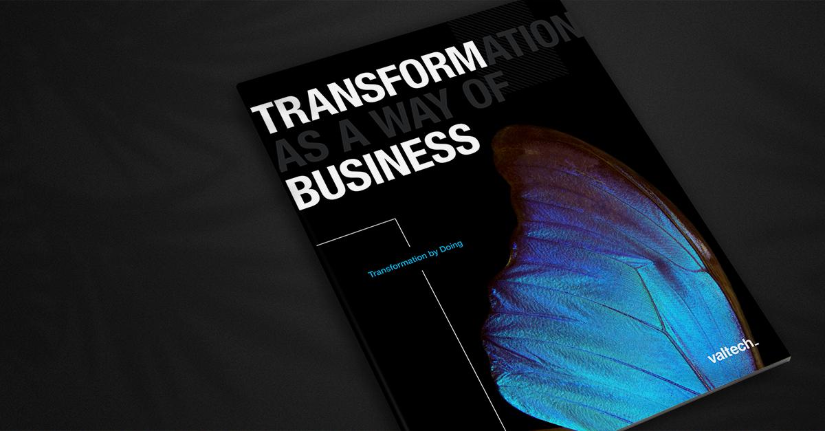 Transformation
as a Way of Business