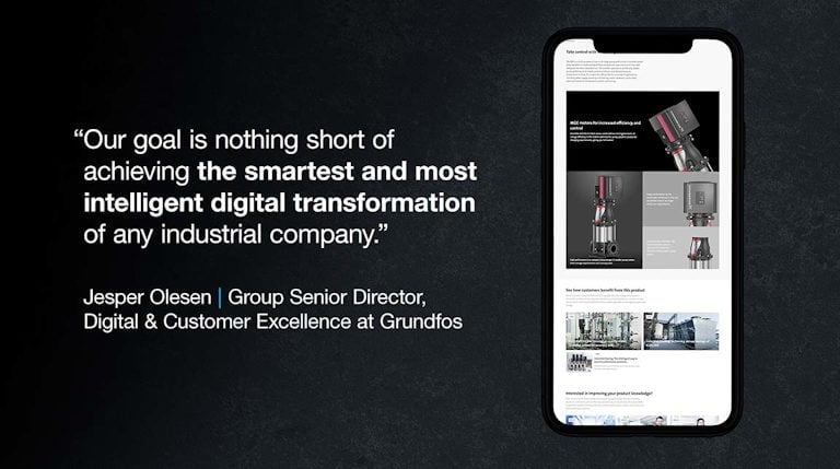Mobile Phone Mockup on a dark background showing the CRE Product page from Grundfos.com with a quote from Jesper Olesen, Group Senior Director, Digital & Customer Excellence at Grundfos which reads: “Our goal is nothing short of achieving the smartest and most intelligent digital transformation of any industrial company.”